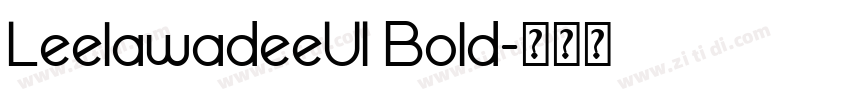 LeelawadeeUI Bold字体转换